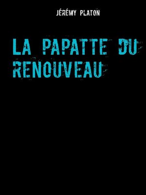 cover image of La papatte du renouveau